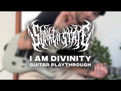 Sunken State "I Am Divinity" Guitar Playthrough