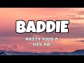 Baddie Nazty Kidd Ft Hev Abi Lyrics