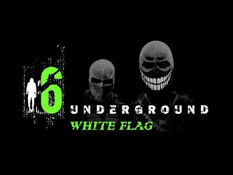 6 Underground | Music Video | White Flag