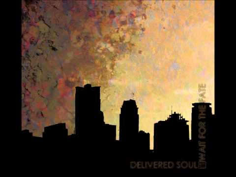 Delivered Soul - Don´t Must Be War (First Aid 4 Souls  - MiniMal-Mix)