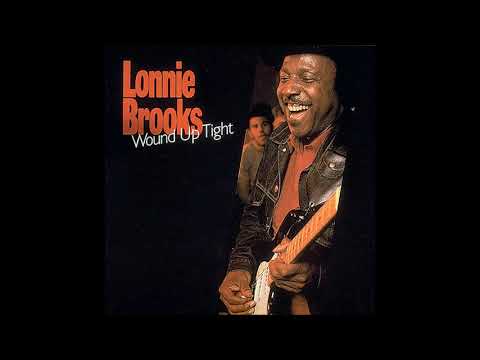 Lonnie Brooks - Wound Up Tight