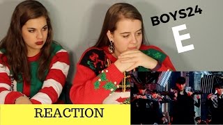 BOYS24 E REACTION