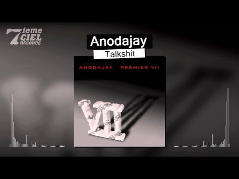 Anodajay // Premier VII // Talkshit (audio)