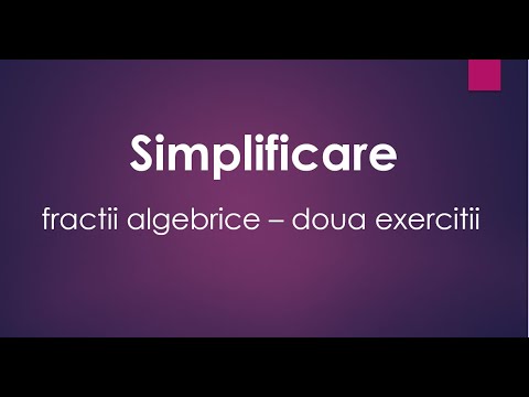 Fractii algebrice - Simplificare - Probleme - Evaluare nationala - Matematica - Algebra