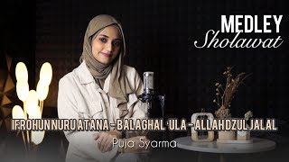 Download lagu MEDLEY SHALAWAT (IFROHUN NURU ATANA - BALAGHAL ‘ULA - ALLAH DZUL JALAL) PUJA SYARMA mp3 Download lagu MEDLEY SHALAWAT (IFROHUN NURU ATANA - BALAGHAL ‘ULA - ALLAH DZUL JALAL) PUJA SYARMA mp3