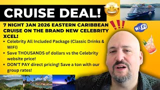 🔥Limited Time Mid-January 2026 Cruise Deal! Save $1,000+ on Celebrity Xcel 7-Night Eastern Caribbean