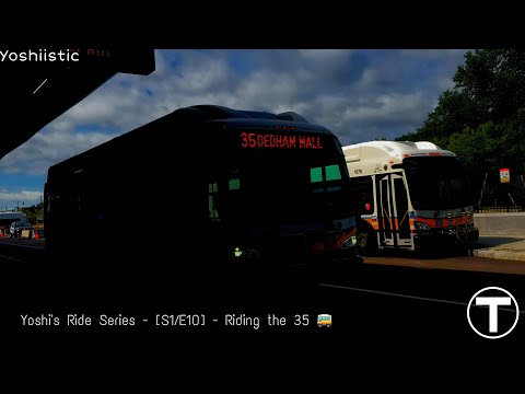 The Shoppers Route! | Yoshi's Ride Series {S1-E10} - Riding the 35 🚌 - {MBTA}