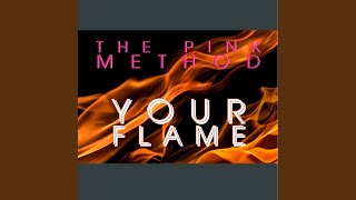 Your Flame Music Video