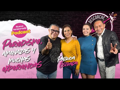 Periodismo, amenazas y experiencias de la vida real | Patricia Estrada en El Descorche