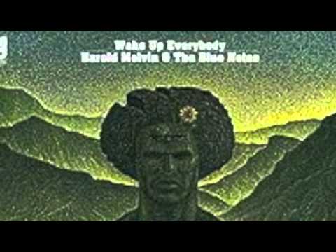 Harold Melvin and The Blue Notes - Wake Up Everybody (November, 1975)