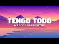 Un Corazón - Salmo 23 / Marcos Barrientos (Letra/Lyrics) TENGO TODO