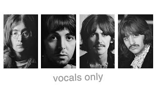 the white album but it&#39;s only vocals