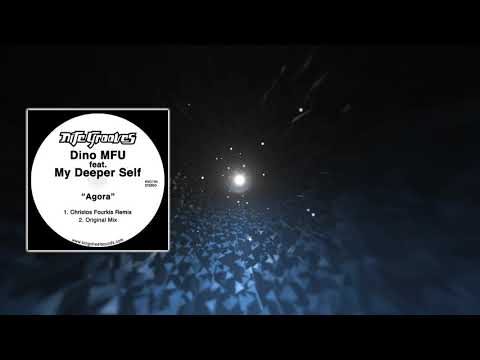 Dino MFU Feat  My Deeper Self  ---   Agora