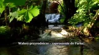 preview picture of video 'Walory przyrodnicze - Zaproszenie do Parku'