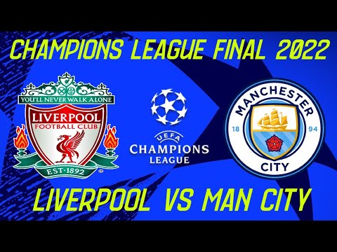 Liverpool v Man City Champions League Final 2022 PES 2021