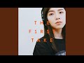 us - From THE FIRST TAKE