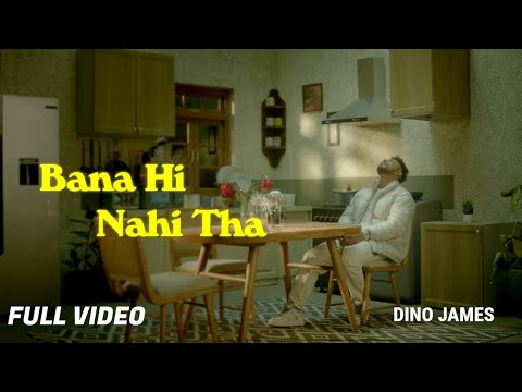 Bana Hi Nahi Tha Jana | Breakup Song | Dino James ( Official Music Video ) Song 2024