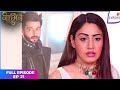 Naagin S5 Full Episode Ep 21 Jay Lays A Trap For Bani Colors TV