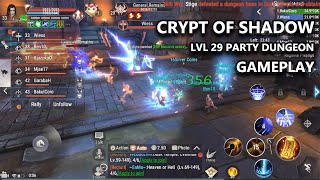 PERFECT WORLD MOBILE : CRYPT OF SHADOWS LVL 29 PARTY DUNGEON GAMEPLAY