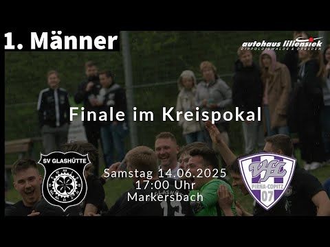 Kreispokalfinale 🏆 SV Glashütte vs. VfL Pirna-Copitz II. 🖤🤍 SV GLASHÜTTE 14.06.2025 | Markersbach