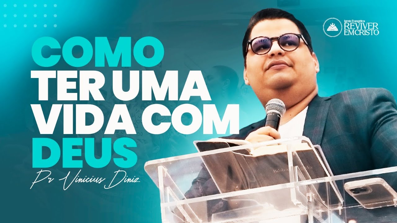 🌟 Como Ter uma Vida com Deus | Pr. Vinicius Diniz 🌟