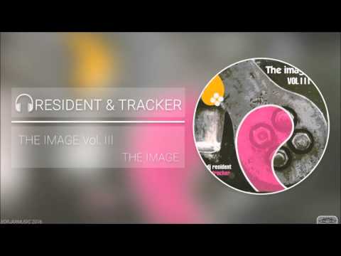 The Image Vol III - Dj Resident & Dj Tracker