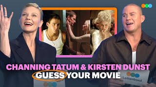 Guess Your Movie with Channing Tatum and Kirsten Dunst