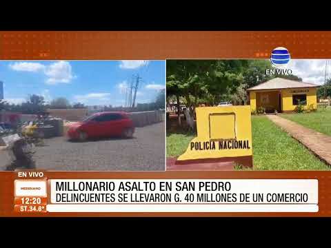 Millonario asalto en San Pedro