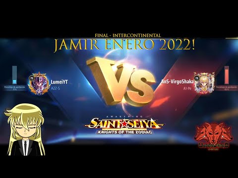 👑JAMIR INTERCONTINENTAL ENERO 2022!👑 GRAYHEYS VS VIRGO SHAKA! LA FINAL! Saint Seiya Awakening KOTZ