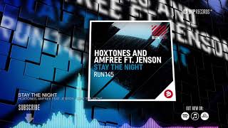 Hoxtones & Amfree Feat. Jenson - Stay The Night (Official Music Video) (HD) (HQ)