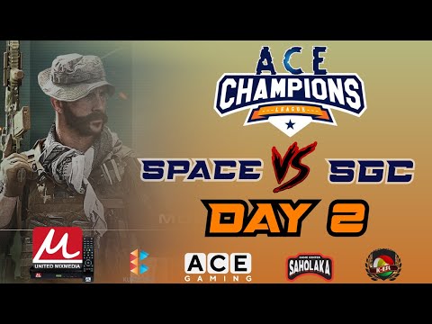 Ace Champions - Day 2 - SGC vs Space