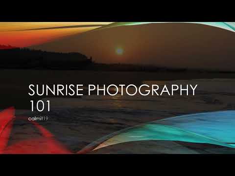 Sunrise Photography 101