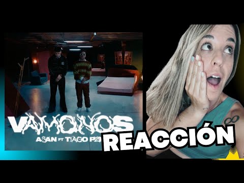 REACCIÓN A VAMOS - ASAN Y TIAGO PZK