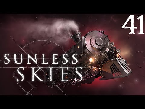 SB Plays Sunless Skies 41 - In The Dark
