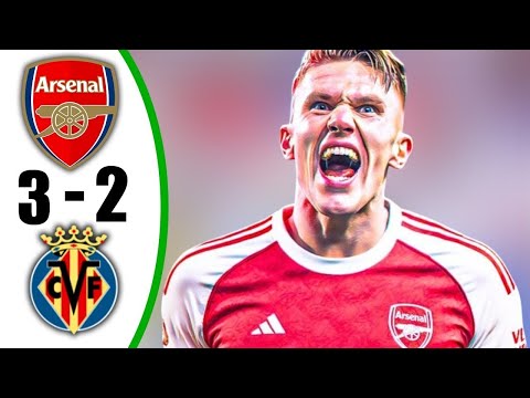 Arsenal vs Villarreal 2 3 Extended Highlights & Goals   Friendly 2025