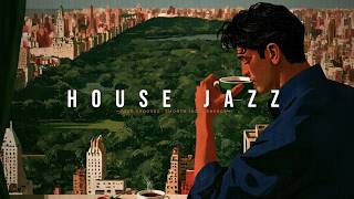 Smooth Jazz Music & Jazz House Mix - Elegant Deep House Jazz For Morning Coffee 