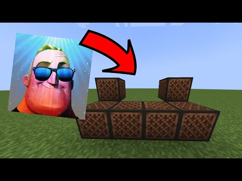 Mr. Incredible becoming canny on Noteblocks