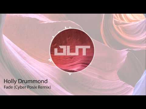 Holly Drummond - Fade (Cyber Posix Remix) [Outertone Free Release]