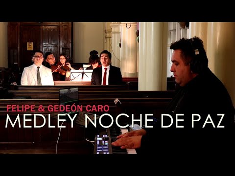 Silent Night Medley / FELIPE & GEDEÓN CARO