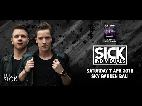 SICK INDIVIDUALS - Sky Garden Bali Int. DJ Series - April 7th, 2018