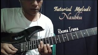 Download lagu Tutorial Melodi || Nasibku || Rhoma Irama mp3