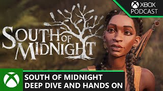 Deep Dive and Hands On with South of Midnight | Official Xbox Podcast