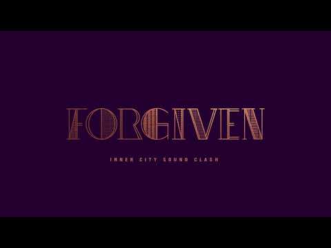 Inner City Sound Clash - Forgiven (feat Dezaray)