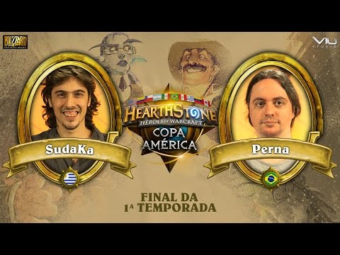 Hearthstone Copa America 2016 - Season 1 Final - Sudaka x Perna