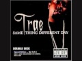 Trae - Intro [Same Thing Different Day]