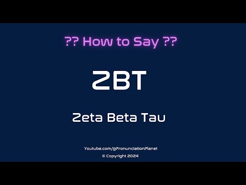 How to Pronounce Zeta Beta Tau (ΖΒΤ)? (CORRECTLY) | Pronunciation Planet