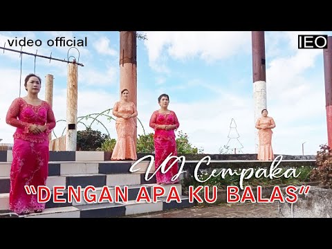 Lagu Rohani Terbaru 2021 Sangat Menyentuh Hati DENGAN APA KU BALAS by VG Cempaka