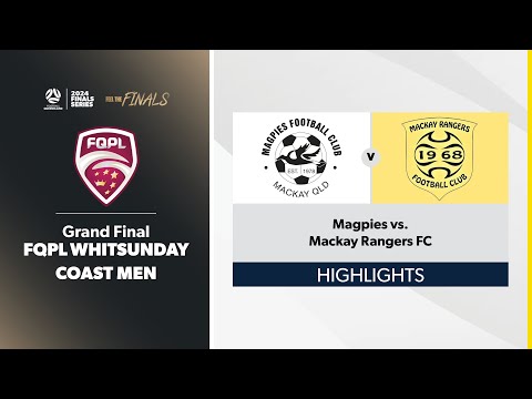 FQPL Whitsunday Coast Men Grand Final - Magpies vs. Mackay Rangers FC Highlights