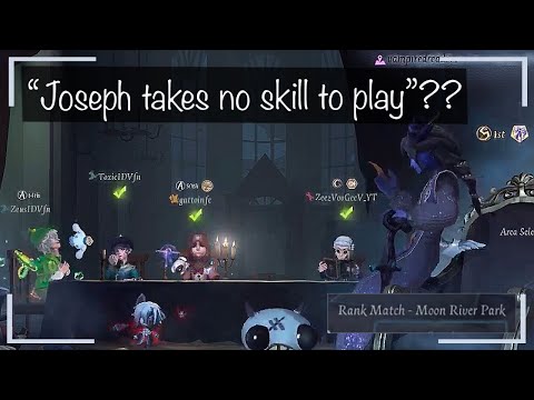 Going against 4 man vc streamer who think Joseph takes no skill to play [Identity V Joseph]