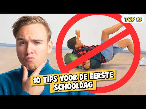 10 TIPS VOOR DE EERSTE SCHOOLDAG!